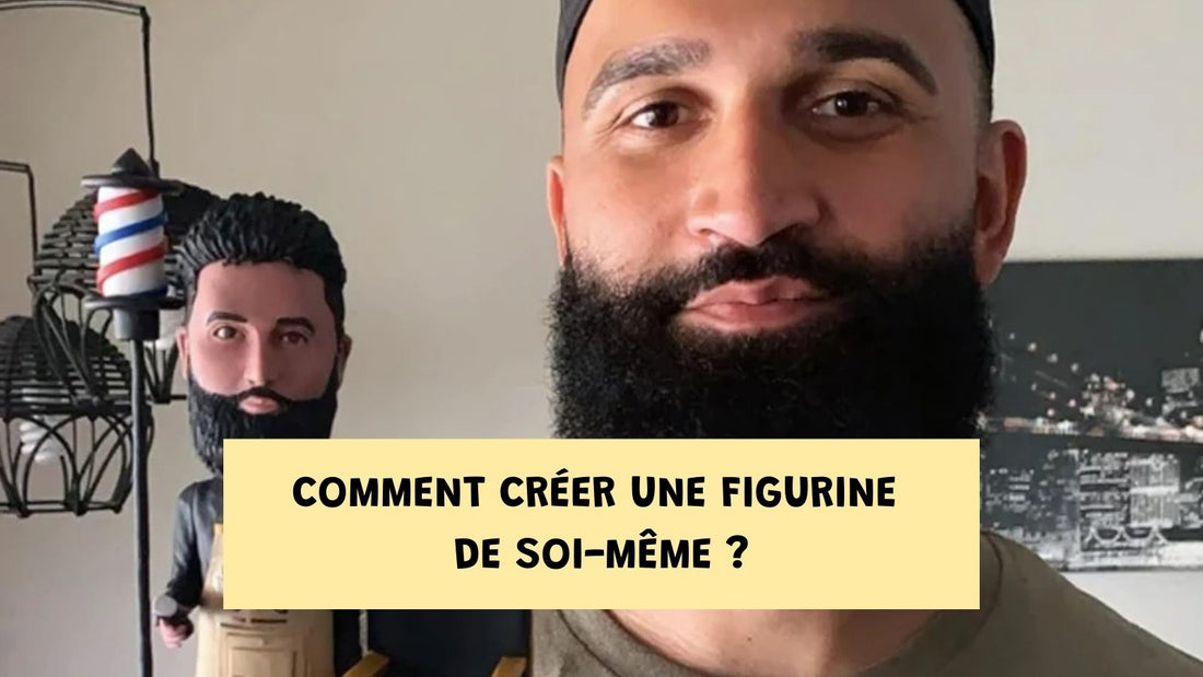 Comment se faire en figurine ?